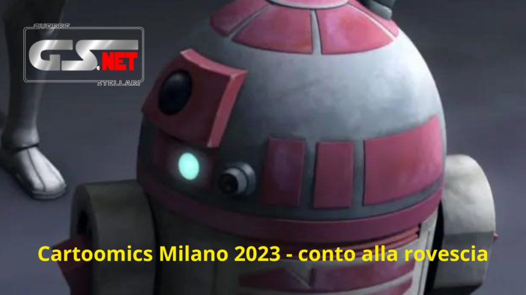 Milano Games Week & Cartoomics, R2-KT, droids, 501, Albin Johnson, Cartoomics