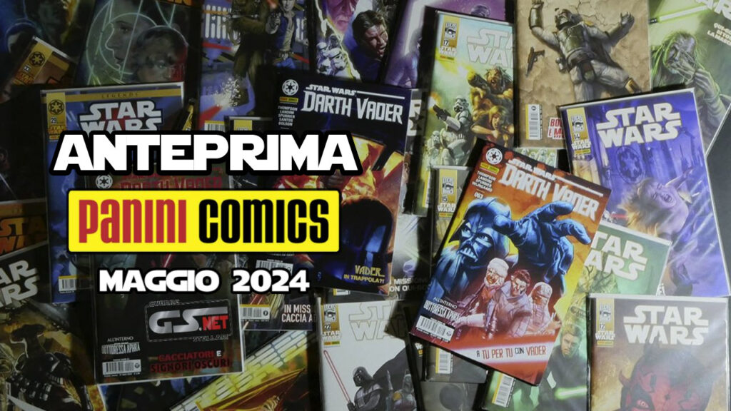 Anteprima Panini Comics Maggio 2024