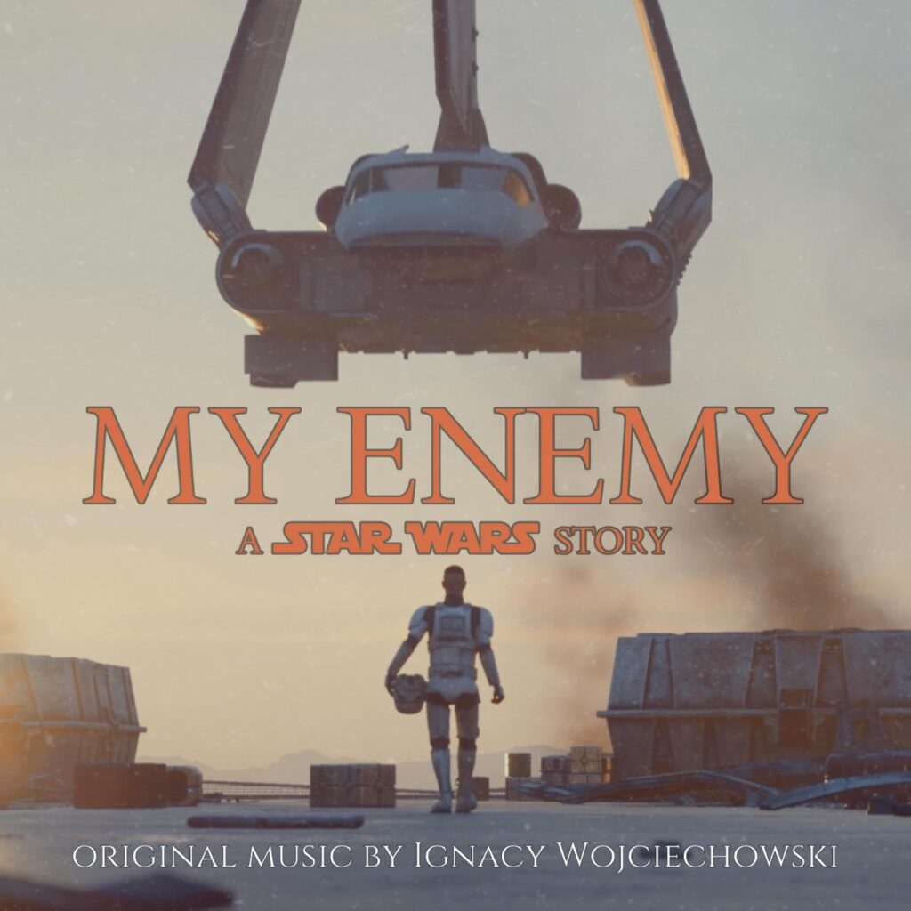 MY ENEMY - A Star Wars Story 