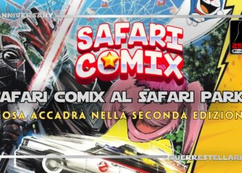 Safari Comicx al Safari Park: cosa accadrà nella seconda edizione
