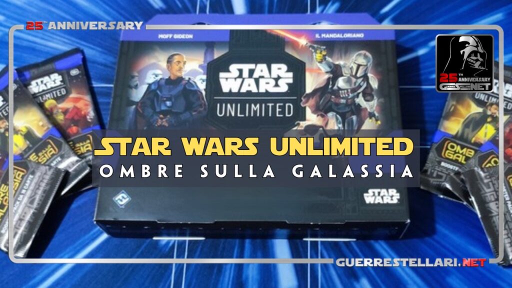 Star Wars Unlimited Ombre sulla Galassia GSNET