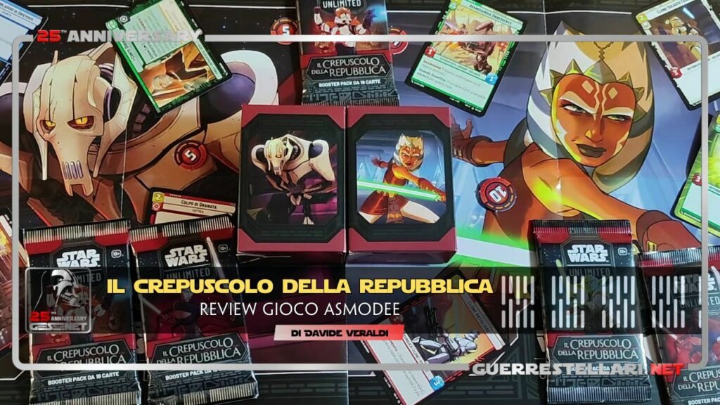 Star Wars unlimited Il Crepuscolo della Repubblica Recensione